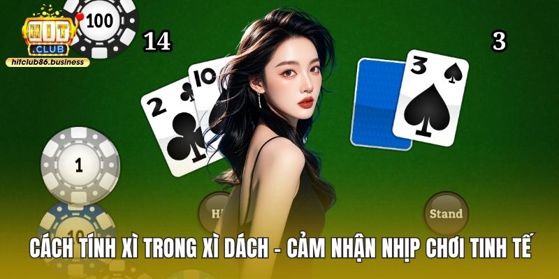 Cách tính xì trong xì dách