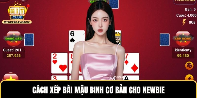 Cách xếp bài mậu binh cơ bản cho newbie