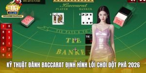Kỹ thuật đánh Baccarat