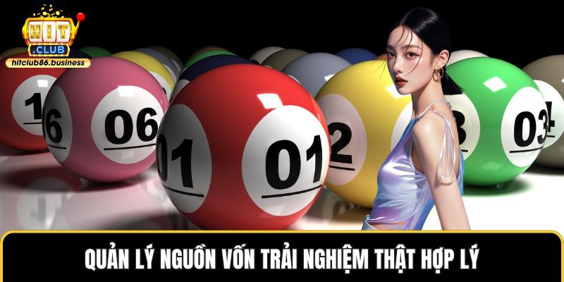 Quản lý nguồn vốn trải nghiệm thật hợp lý