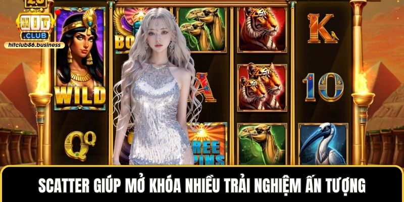 Scatter giúp mở khóa nhiều trải nghiệm ấn tượng