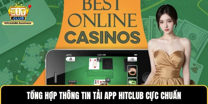 Tổng hợp thông tin tải app HITCLUB cực chuẩn